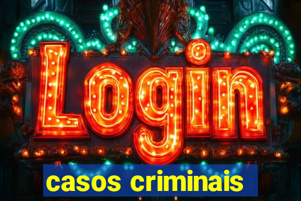 casos criminais